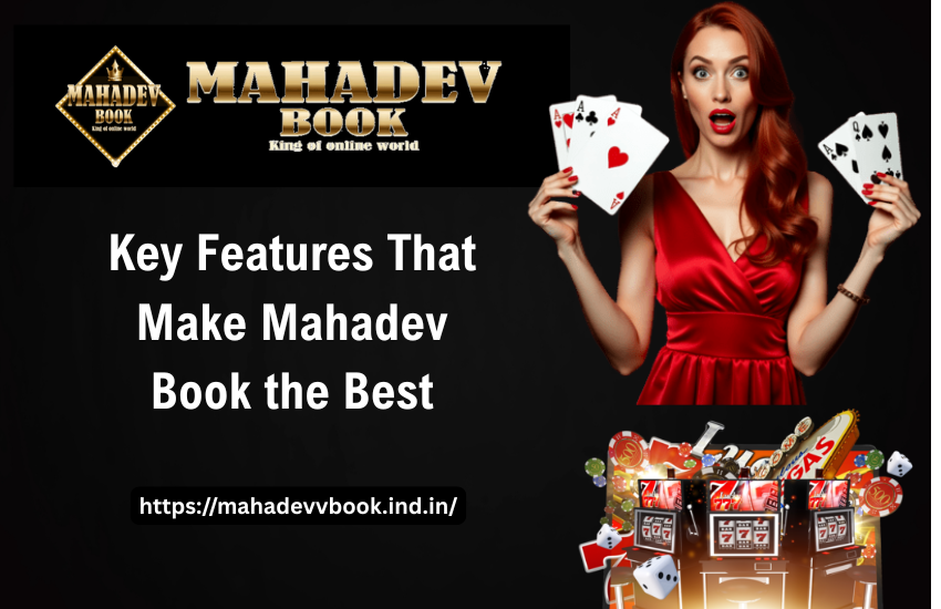 Key Features That Make Mahadev Book the Best