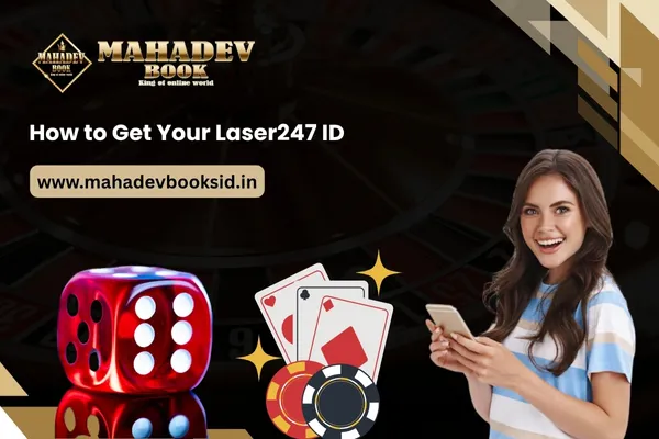 How to Get Your Laser247 ID